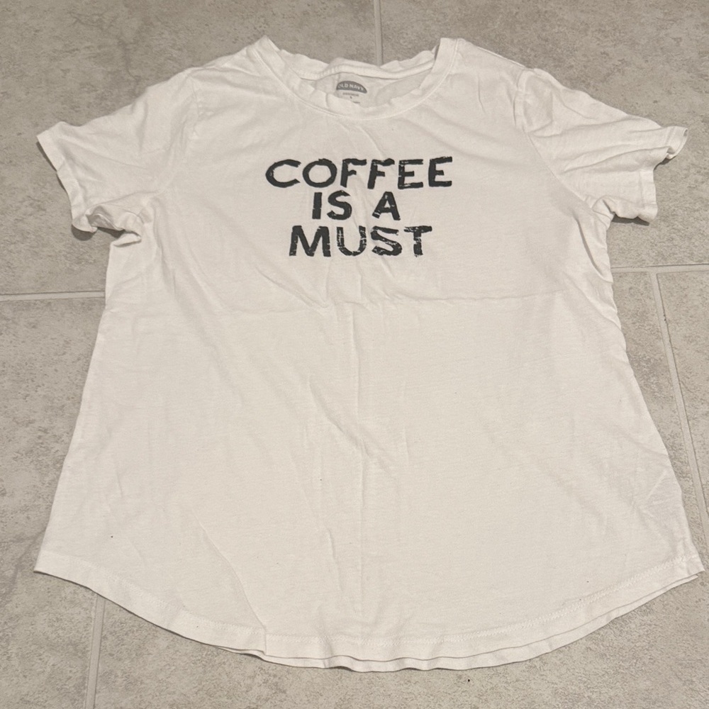 Old Navy White Graphic Tee - Coffee Is A Must